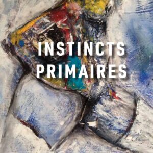 livre instincts primaires Éric Simard